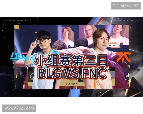 BLG战胜FNC展现强大实力 关键对决点燃全球总决赛激情 BLG战胜FNC展现强大实力 关键对决点燃全球总决赛激情