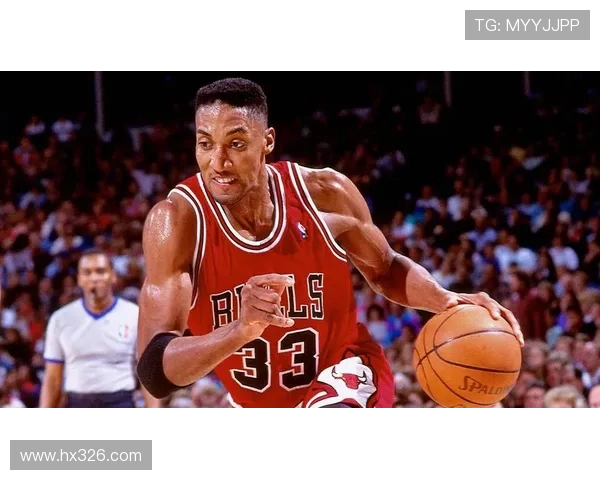 斯科蒂·皮蓬：篮球传奇的崛起与挑战，如何成就伟大却被忽视的英雄